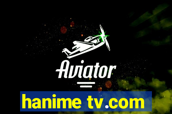 hanime tv.com